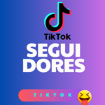 🇧🇷 Seguidores TikTok 🇧🇷